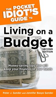 Front cover_The Pocket Idiot's Guide To Living On A Budget, 2nd Edition