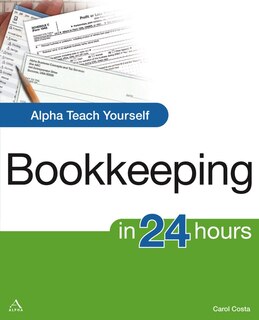 Front cover_Alpha Teach Yourself Bookkeeping In 24 Hours