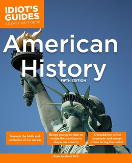 Front cover_The Complete Idiot's Guide To American History, 5th Edition