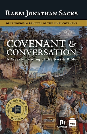 Covenant & Conversation Deuteronomy: Renewal Of The Sinai Covenant