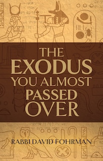 Front cover_The Exodus You Almost Passed Over
