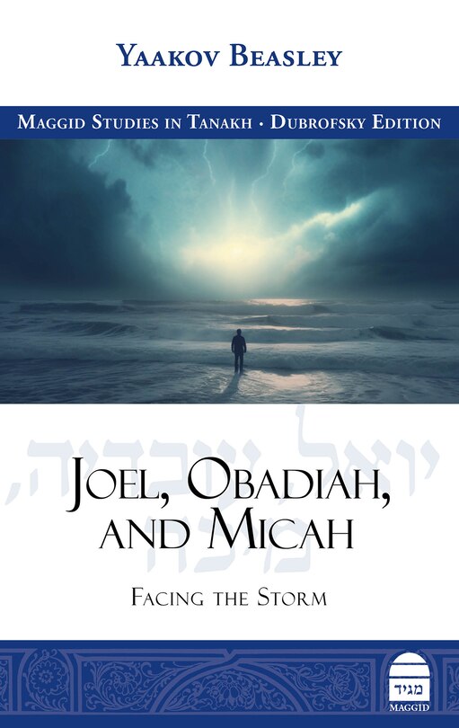 Front cover_Joel, Obadiah, and Micah: Facing the Storm