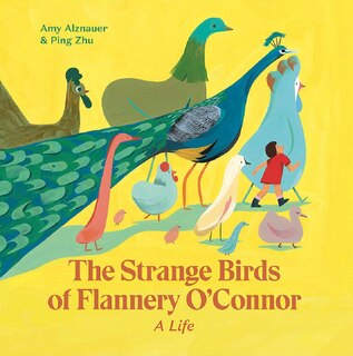 Front cover_The Strange Birds Of Flannery O'connor