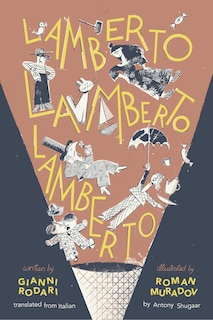 Front cover_Lamberto, Lamberto, Lamberto