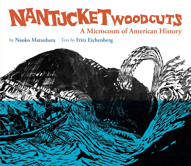 Front cover_Nantucket Woodcuts, A Microcosm of American History