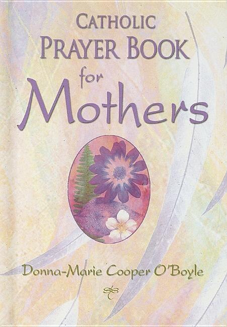 Couverture_Catholic Prayer Book For Mothers