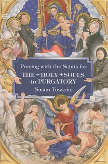 Couverture_Praying with the Saints for the Holy Souls in Purgatory