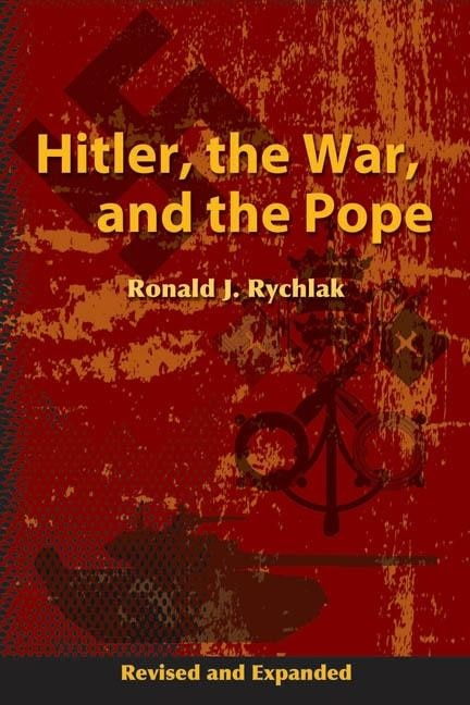 Couverture_Hitler, the War, and the Pope, Revised and Expanded