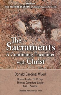 Front cover_The Sacraments a Continuing Encounter with Christ