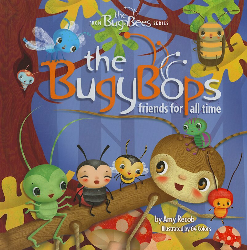 The Bugybops: Friends for All Time