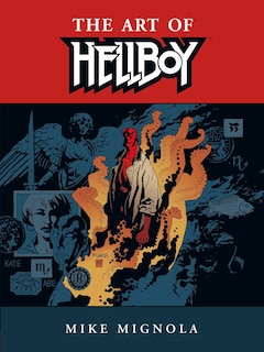 Couverture_Hellboy: The Art Of Hellboy