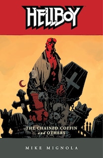 Couverture_Hellboy Volume 3: The Chained Coffin And Others (2nd Edition)