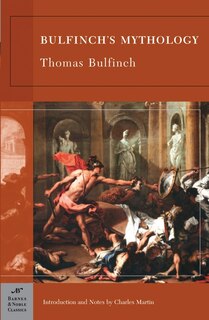 Couverture_Bulfinch's Mythology (Barnes & Noble Classics Series)