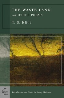 The Waste Land and Other Poems (Barnes & Noble Classics Series)