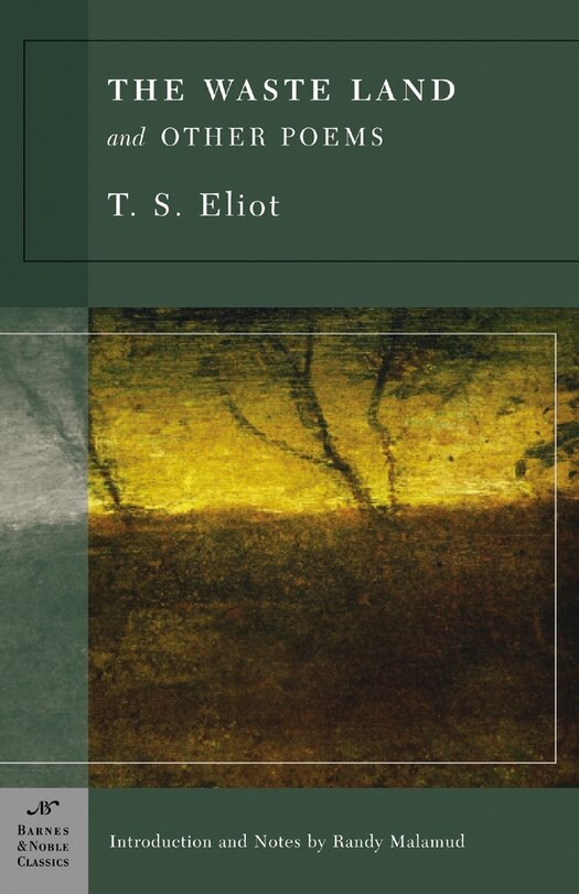 The Waste Land and Other Poems (Barnes & Noble Classics Series)