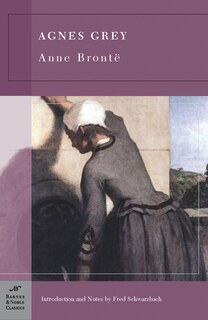 Front cover_Agnes Grey (Barnes & Noble Classics Series)