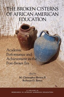 Couverture_The Broken Cisterns of African American Education