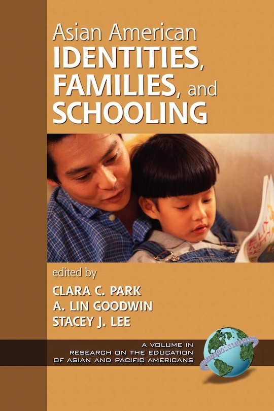 Front cover_Asian American Identities, Families, and Schooling