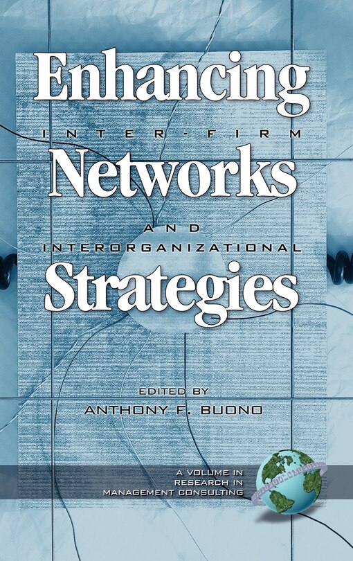 Front cover_Enhancing Inter-Firm Networks and Interorganizational Strategies