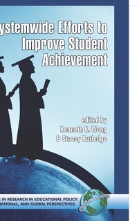 Front cover_System-wide Efforts To Improve Student Achievement (hc)