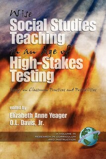 Couverture_Wise Social Studies in an Age of High-Stakes Testing