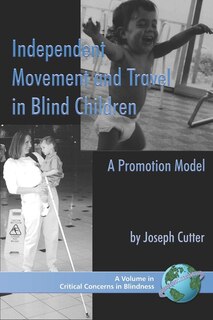 Couverture_Independent Movement and Travel in Blind Children