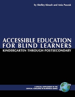 Couverture_Accessible Education for Blind Learners Kindergarten Through Postsecondary