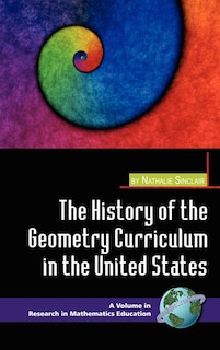 Front cover_The History of the Geometry Curriculum in the United States (Hc)