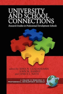 University and School Connections: Research Studies in Professional Development Schools (PB)