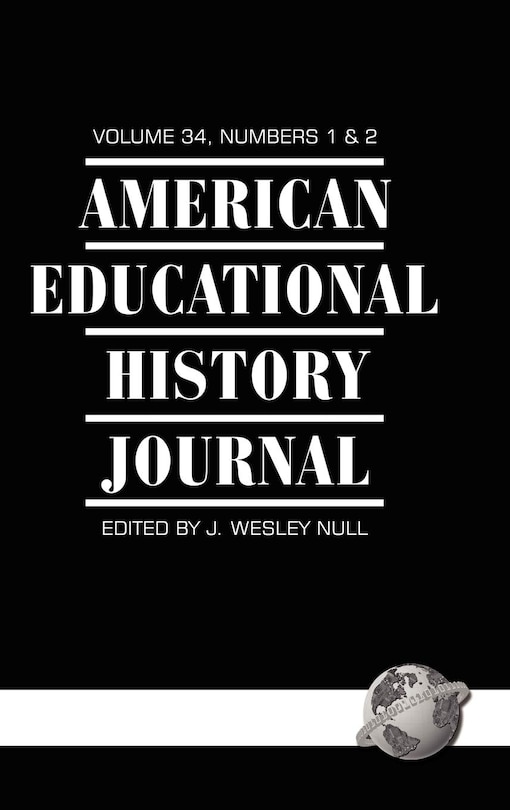 Couverture_American Educational History Journal Vol 34 Issue 1 & 2