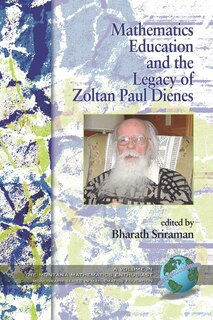 Front cover_Mathematics Education and the Legacy of Zoltan Paul Dienes