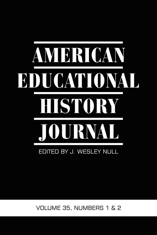 Front cover_American Educational History Journal VOLUME 35, NUMBER 1 & 2 2008 (PB)