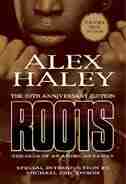 Roots-Thirtieth Anniversary Edition: The Saga of an American Family by Alex Perseus
