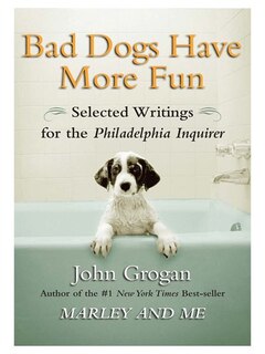 Front cover_Bad Dogs Have More Fun