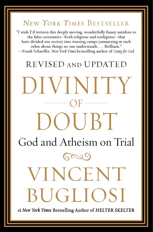 Divinity of Doubt: God and Atheism on Trial