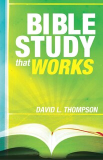 Front cover_Bible Study That Works