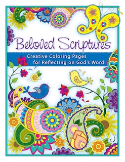 Beloved Scriptures: Creative Coloring Pages for Reflecting on God's Word