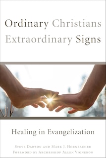 Front cover_Ordinary Christians, Extraordinary Signs
