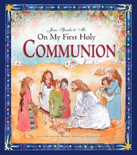 Front cover_Jesus Speaks to Me on My First Holy Communion