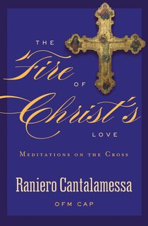 Front cover_The Fire of Christ's Love