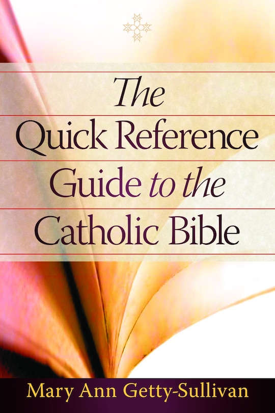 Front cover_The Quick Reference Guide to the Catholic Bible
