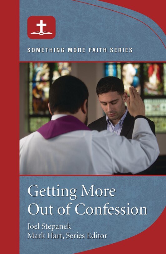 Front cover_Getting More Out of Confession