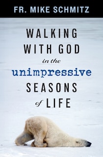 Couverture_Walking with God in the Unimpressive Seasons of Life