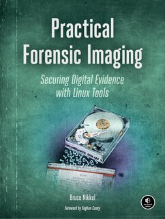 Front cover_Practical Forensic Imaging