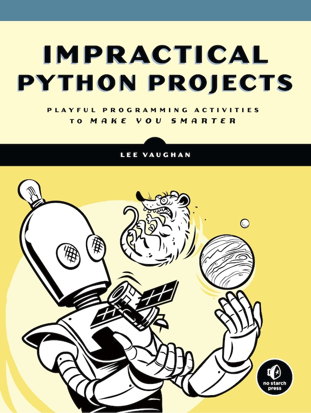 Front cover_Impractical Python Projects