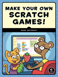 Couverture_Make Your Own Scratch Games!