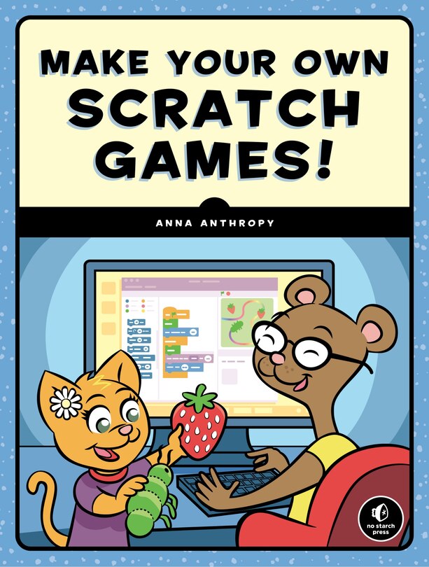 Couverture_Make Your Own Scratch Games!