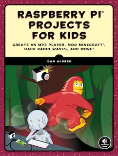 Front cover_Raspberry Pi Projects For Kids
