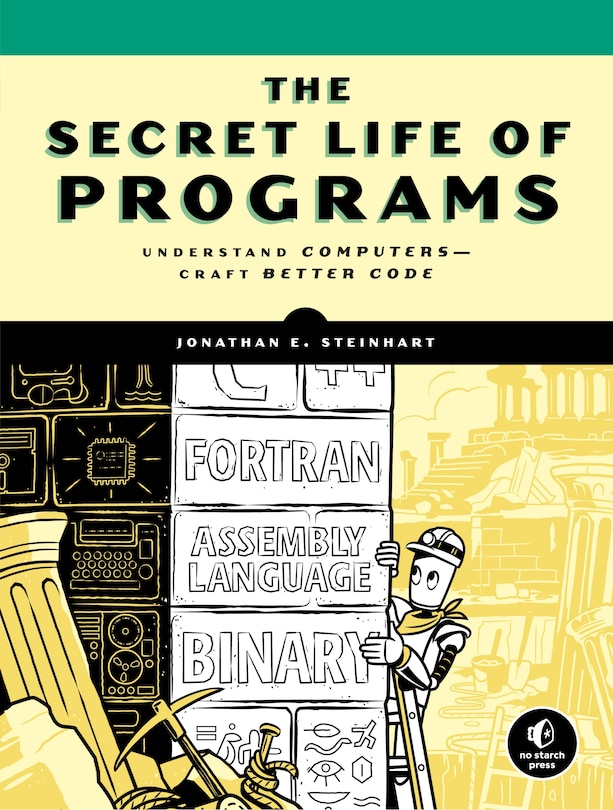 Front cover_The Secret Life Of Programs
