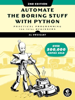 Automate The Boring Stuff With Python, 2nd Edition: Practical Programming For Total Beginners image number 0